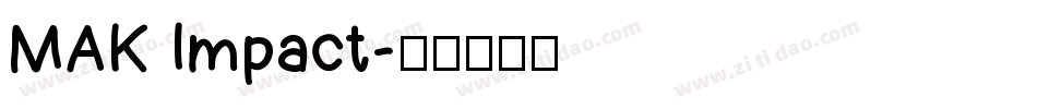 MAK Impact字体转换